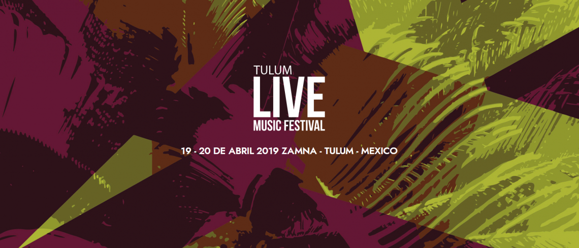 LIVE MUSIC FESTIVAL TULUM 2019